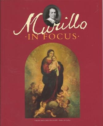 Stock image for Murillo in Focus for sale by WorldofBooks