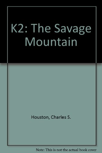 9780906371060: K2: The Savage Mountain