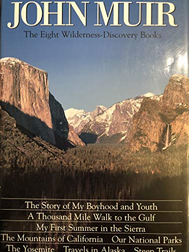 John Muir: The eight wilderness discovery books
