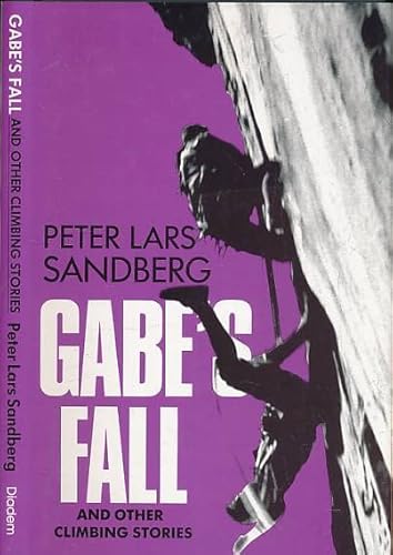 Stock image for Gabe's Fall and Other Climbing Stories for sale by Reuseabook