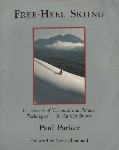 Beispielbild fr Free-heel Skiing: Secrets of Telemark zum Verkauf von WorldofBooks