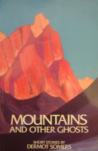 Beispielbild fr Mountains and Other Ghosts zum Verkauf von AwesomeBooks