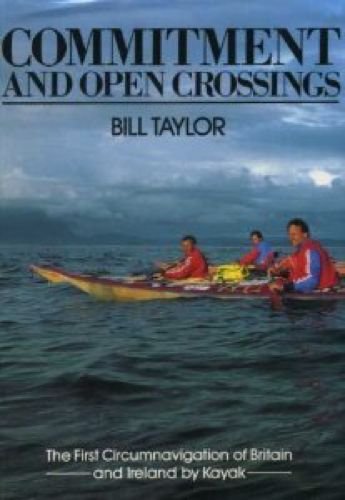 Beispielbild fr Commitment and Open Crossings: First Circumnavigation of Britain and Ireland by Kayak zum Verkauf von WorldofBooks