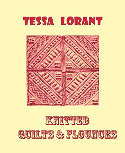 Imagen de archivo de Knitted Quilts & Flounces: White Knitting from the Victorian Era (Heritage of Knitting) a la venta por Books Unplugged