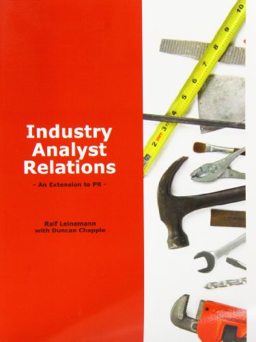 Stock image for Industry Analyst Relations - An Extension to PR for sale by Chiron Media