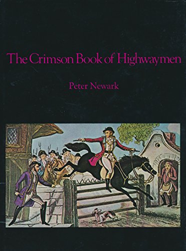 9780906379158: The Crimson Book of Highwaymen