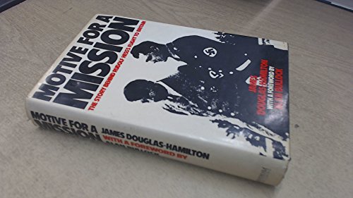 Imagen de archivo de Motive for a Mission: The Story Behind Rudolf Hess' Flight to Britain a la venta por HPB-Red