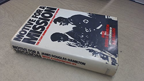 Stock image for Motive for a Mission: The Story Behind Rudolf Hess' Flight to Britain for sale by HPB-Red