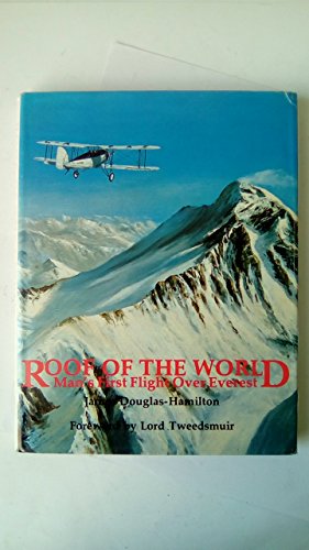 Beispielbild fr Roof of the World: Man's First Flight Over Everest zum Verkauf von WorldofBooks