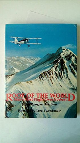 Imagen de archivo de Roof of the World: Man's First Flight Over Everest a la venta por WorldofBooks