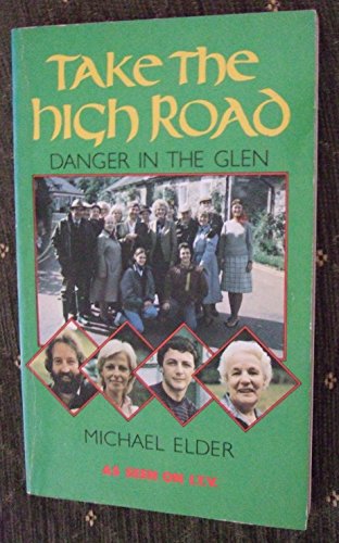 Danger in the Glens (9780906391563) by Michael Elder