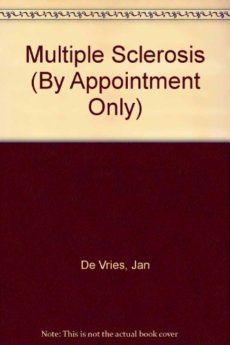 Multiple sclerosis (By appointment only series) (9780906391976) by De Vries, Jan