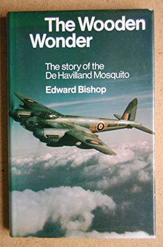 Mosquito : The Wooden Wonder