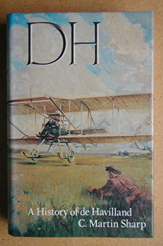 Stock image for D.H.: History of De Havilland for sale by WorldofBooks