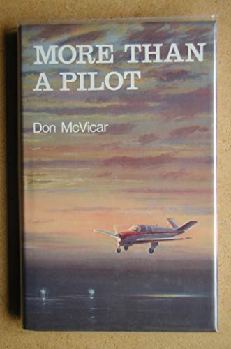 Stock image for More Than a Pilot for sale by Better World Books