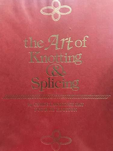 9780906393727: The Art of Knotting and Splicing