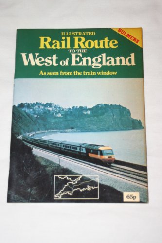 Beispielbild fr Illustrated Rail Route to the West of England zum Verkauf von J J Basset Books, bassettbooks, bookfarm.co.uk