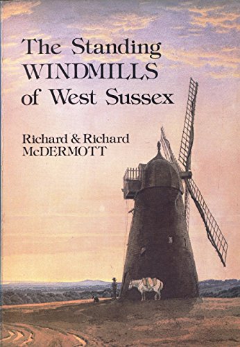 Standing Windmills of West Sussex