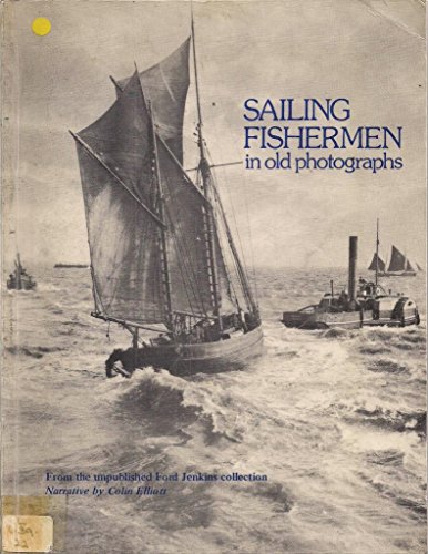 Imagen de archivo de Sailing Fishermen in Old Photographs a la venta por WorldofBooks