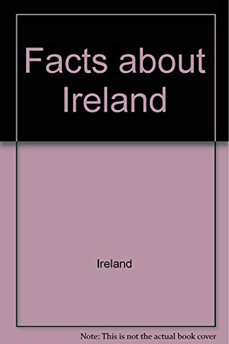 Imagen de archivo de Facts About Ireland a la venta por UHR Books