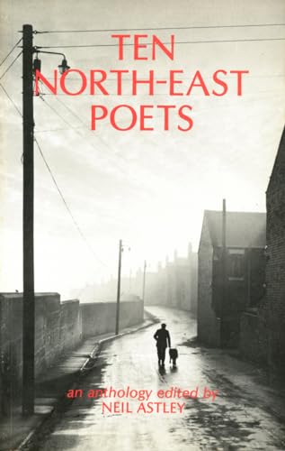 Beispielbild fr Ten North-East Poets: An Anthology zum Verkauf von AwesomeBooks