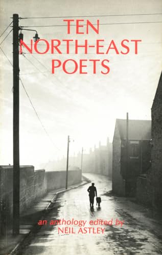 Stock image for Ten North-East Poets: An Anthology for sale by AwesomeBooks