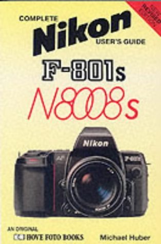 Imagen de archivo de Nikon F-801s N8008s (New Revised Edition) a la venta por BookHolders