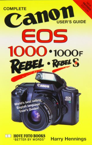 Imagen de archivo de Canon Eos 1000/1000Fn/Rebels/Rebel S11 (Hove User's Guide) a la venta por Ergodebooks