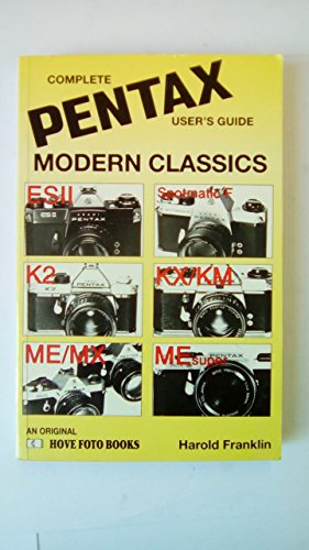 9780906447918: Complete User's Guide to Pentax: Modern Classics 1