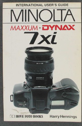 Imagen de archivo de Minolta Dynax/Maxxum 7XI (Hove Users Guide) a la venta por Zoom Books Company