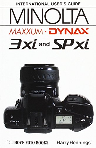 Stock image for MINOLTA DYNAX MAX 3XI/XISP (Hove User's Guide) for sale by Wonder Book