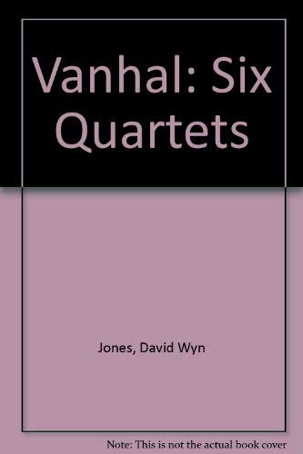 Beispielbild fr Vanhal: Six Quartets zum Verkauf von Midtown Scholar Bookstore