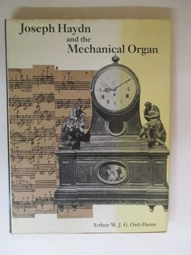 Stock image for Joseph Haydn and the Mechanical Organ for sale by Better World Books