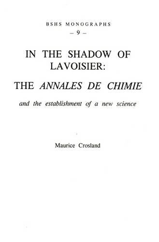 Beispielbild fr In the Shadow of Lavosier : The Annales De Chimie zum Verkauf von Atticus Books