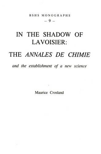 In the Shadow of Lavosier : The Annales De Chimie