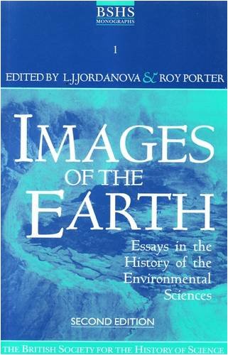 9780906450123: Images of the Earth: Essays in the History of the Environmental Sciences (British Society for the History of Science Monographs)