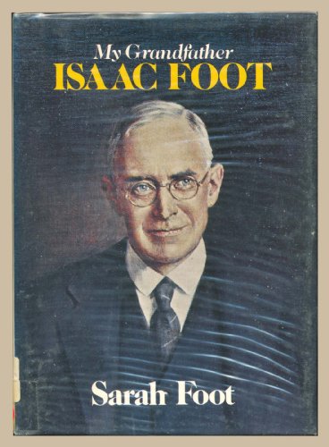 9780906456446: My Grandfather Isaac Foot