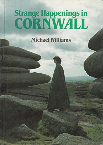 Stock image for Strange Happenings in Cornwall for sale by WorldofBooks