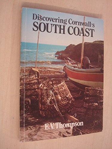 Beispielbild fr Discovering Cornwall's South Coast zum Verkauf von Victoria Bookshop