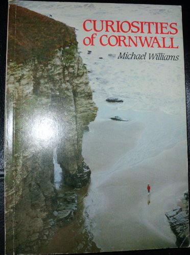 Stock image for Curiosities of Cornwall for sale by WorldofBooks