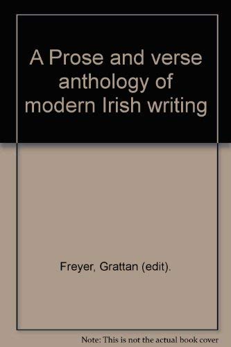 Imagen de archivo de Prose and Verse Anthology of Modern Irish Writing a la venta por Kennys Bookstore