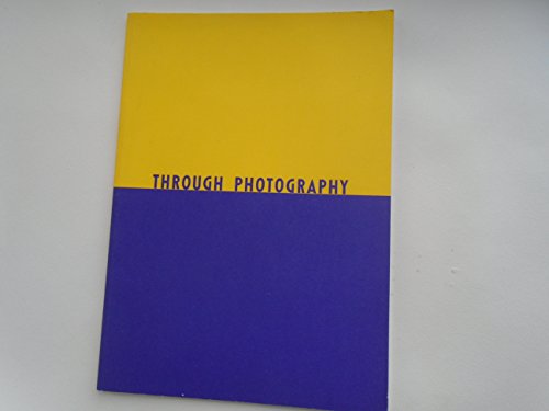 9780906474860: Through Photography