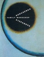 Imagen de archivo de The Rodchenko Family Workshop a la venta por Thomas Emig