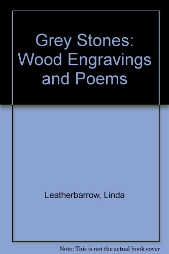 9780906488034: Grey Stones: Wood Engravings and Poems