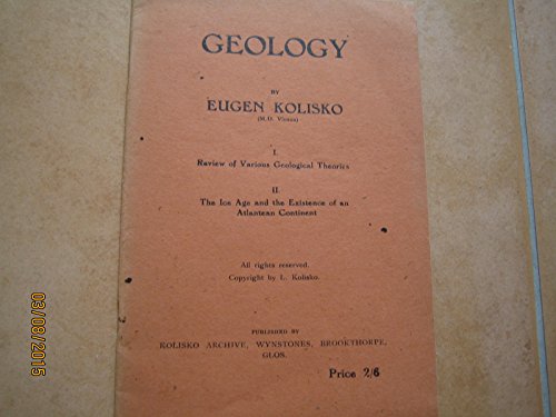 Geology: Geological Theories, The Ice Age, Atlantis (9780906492017) by Eugen Kolisko