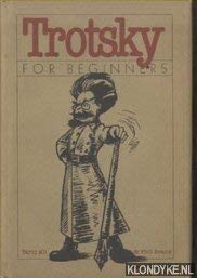 Stock image for Trotsky for Beginners for sale by The London Bookworm