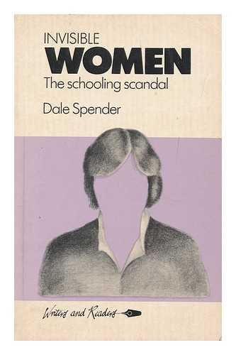 Imagen de archivo de Invisible Women: Schooling Scandal a la venta por WorldofBooks