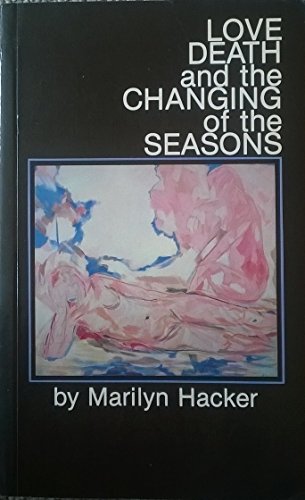 Imagen de archivo de Love, Death and the Changing of the Seasons a la venta por WorldofBooks