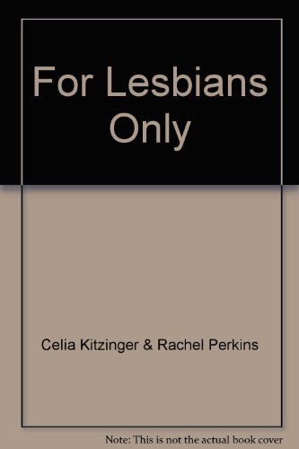 Stock image for Changing Our Minds: Lesbian Feminism and Psychology for sale by Naomi Symes Books PBFA