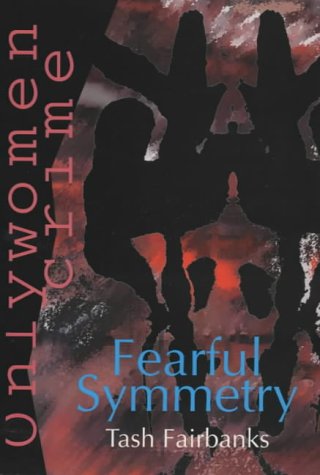 Imagen de archivo de Fearful Symmetry (Onlywomen crime) a la venta por WorldofBooks